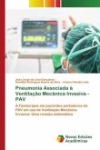 Pneumonia Associada à Ventilação Mecânica Invasiva - PAV