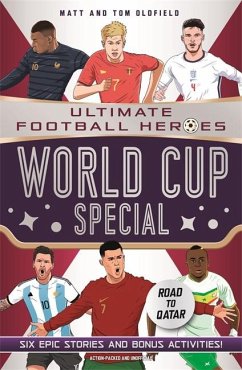 World Cup Special (Ultimate Football Heroes) - Oldfield, Matt & Tom; Heroes, Ultimate Football