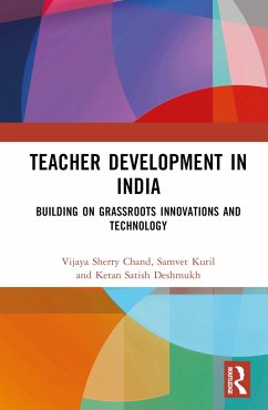 Teacher Development in India - Sherry Chand, Vijaya; Kuril, Samvet; Satish Deshmukh, Ketan