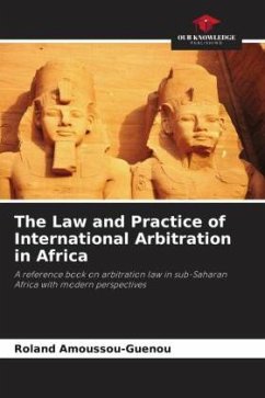 Cover The Law and Practice of International Arbitration in Africa