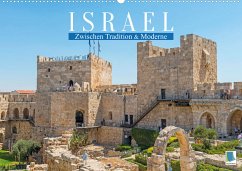 Zwischen Tradition und Moderne: Israel (Wandkalender 2023 DIN A2 quer)
