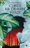 Icimde Bir Orman Vardi