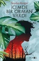 Icimde Bir Orman Vardi - Kizgin, Soydan