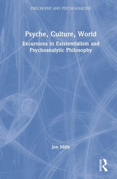 Psyche, Culture, World - Mills, Jon