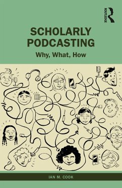 Scholarly Podcasting - Cook, Ian M.
