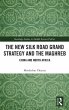 The New Silk Road Grand Strategy and... - Bild 1