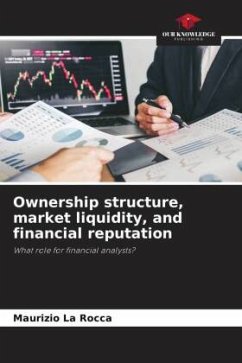 Ownership structure, market liquidity, and financial reputation - La Rocca, Maurizio