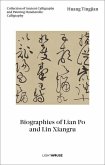Huang Tingjian: Biographies of Lian Po and Lin Xiangru