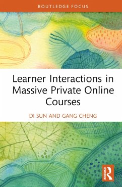 Learner Interactions in Massive Private Online Courses - Sun, Di; Cheng, Gang
