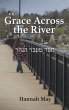 Grace Across the River - Bild 1