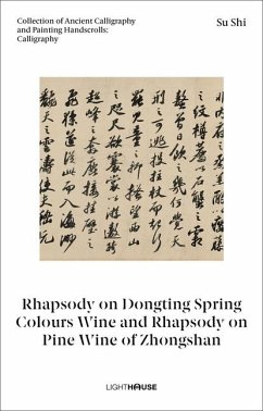Su Shi: Rhapsody on Dongting Spring Colours Wine and Rhapsody on Pine Wine of Zhongshan