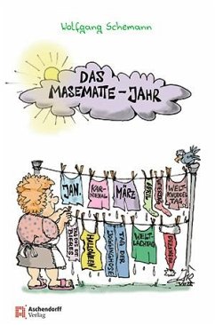 Das Masematte-Jahr - Schemann, Wolfgang