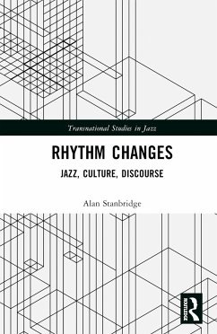 Rhythm Changes - Stanbridge, Alan (University of Toronto, Canada)