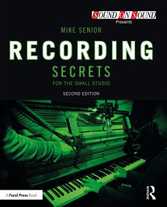 Recording Secrets for the Small Studio - Senior, Mike