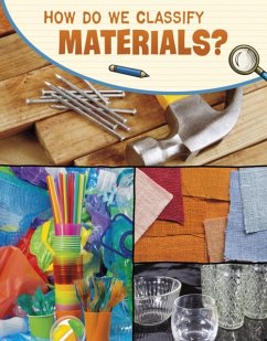 How Do We Classify Materials? - Pearson, Yvonne