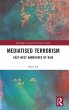 Mediatised Terrorism - Bild 1