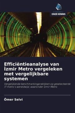 Efficiëntieanalyse van ¿zmir Metro vergeleken met vergelijkbare systemen - Selvi, Ömer