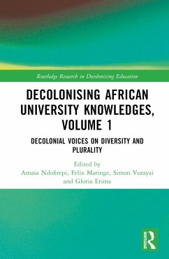 Decolonising African University Knowledges, Volume 1