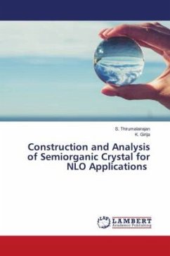 Construction and Analysis of Semiorganic Crystal for NLO Applications - Thirumalairajan, S.;Girija, K.