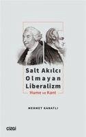 Salt Akilci Olmayan Liberalizm - Kanatli, Mehmet