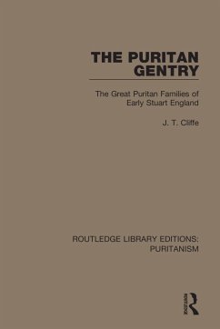 The Puritan Gentry - Cliffe, J T