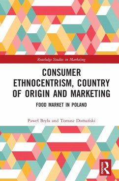 Consumer Ethnocentrism, Country of Origin and Marketing - Bryla, Pawel; Doma&