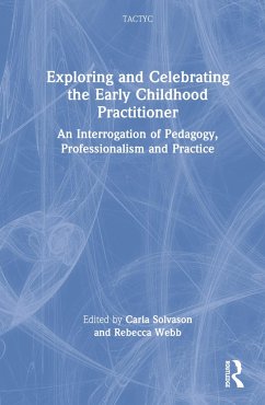 Exploring and Celebrating the Early Childhood Practitioner