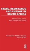 State, Resistance and Change in South Africa