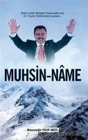 Muhsin - Name - Akgül, Yusuf