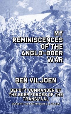 My Reminiscences of the Anglo-Boer War - Viljoen, Ben
