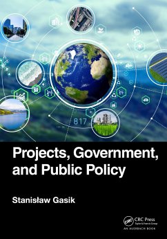 Projects, Government, and Public Policy - Gasik, Stanislaw