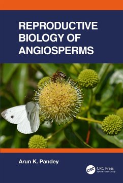 Reproductive Biology of Angiosperms - Pandey, Arun K.