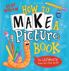 How to Make a Picture Book - Dolan, Elys