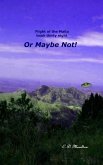 Or Maybe Not! (Flight of the Maita, #38) (eBook, ePUB) Or Maybe Not! (Flight of the Maita, #38) (eBook, ePUB)