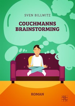 Couchmanns Brainstorming (eBook, ePUB) - Billwitz, Sven