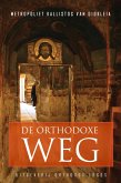 De Orthodoxe Weg (eBook, ePUB) De Orthodoxe Weg (eBook, ePUB)