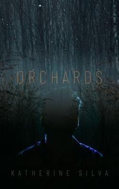 Orchards (eBook, ePUB) - Silva, Katherine