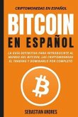 Bitcoin en Español (eBook, ePUB) Bitcoin en Español (eBook, ePUB)