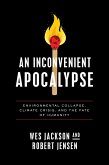 An Inconvenient Apocalypse (eBook, ePUB)