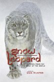 Snow Leopard: Stories from the Roof of the World (eBook, ePUB)