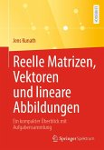 Reelle Matrizen, Vektoren und lineare Abbildungen (eBook, PDF)