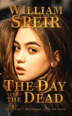 The Day of the Dead (eBook, ePUB) - Speir, William