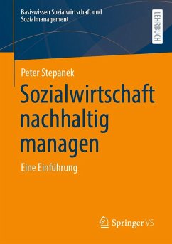 Sozialwirtschaft nachhaltig managen (eBook, PDF) - Stepanek, Peter