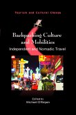 Backpacking Culture and Mobilities (eBook, ePUB)