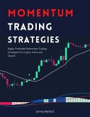 Momentum Trading Strategies (Day Trading Made Easy, #4) (eBook, ePUB)