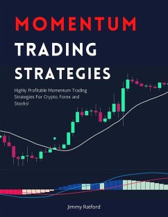 Momentum Trading Strategies (Day Trading Made Easy, #4) (eBook, ePUB) - Ratford, Jimmy