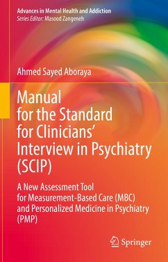 Manual for the Standard for Clinicians’ Interview in Psychiatry (SCIP) (eBook, PDF) - Aboraya, Ahmed Sayed