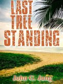 Last Tree Standing (eBook, ePUB)