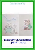 Przygody Chrupcislawa i psinki Tinki (eBook, ePUB)