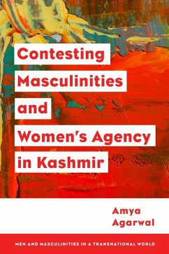 Cover Contesting Masculinities and Women's Agency in Kashmir (eBook, ePUB)